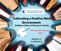 Cultivating a Positive Work Environment: Building a Culture of Success in Schools