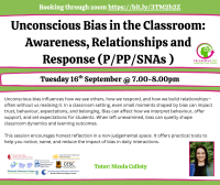 Unconscious Bias in the Classroom: Awareness, Relationships and Response